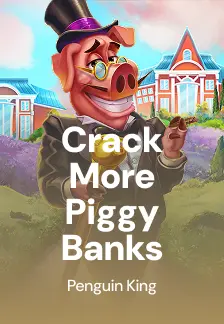 CrackMorePiggyBanks